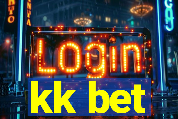 kk bet